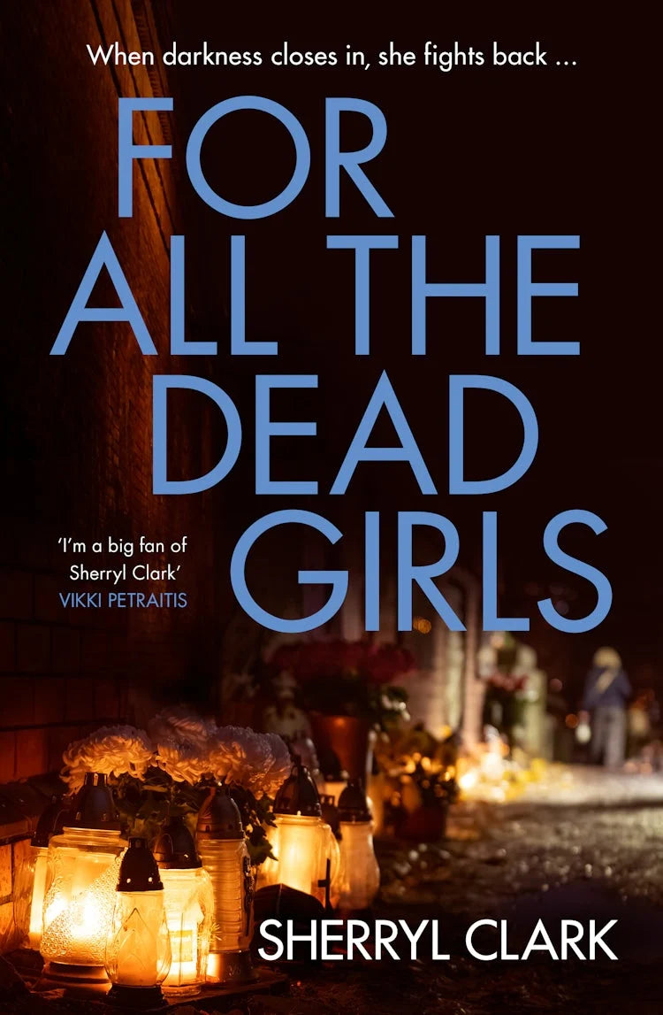 For All the Dead Girls