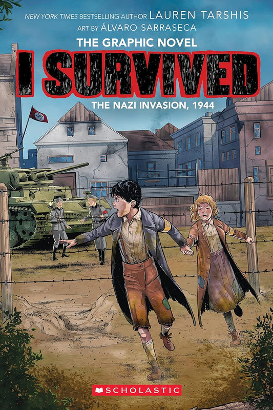 I Survived the Nazi Invasion, 1944: The Graphic Novel