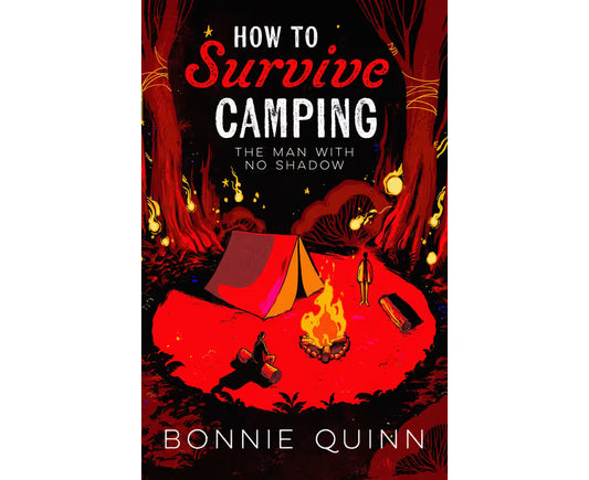 How to Survive Camping The Man with No Shadow